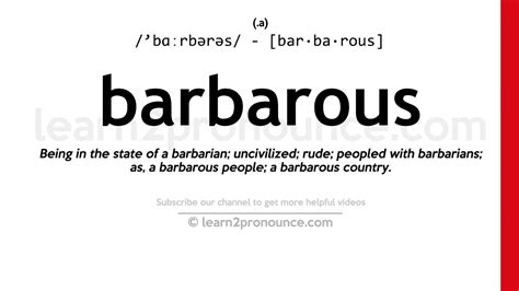BARBAROUS definition in American English .